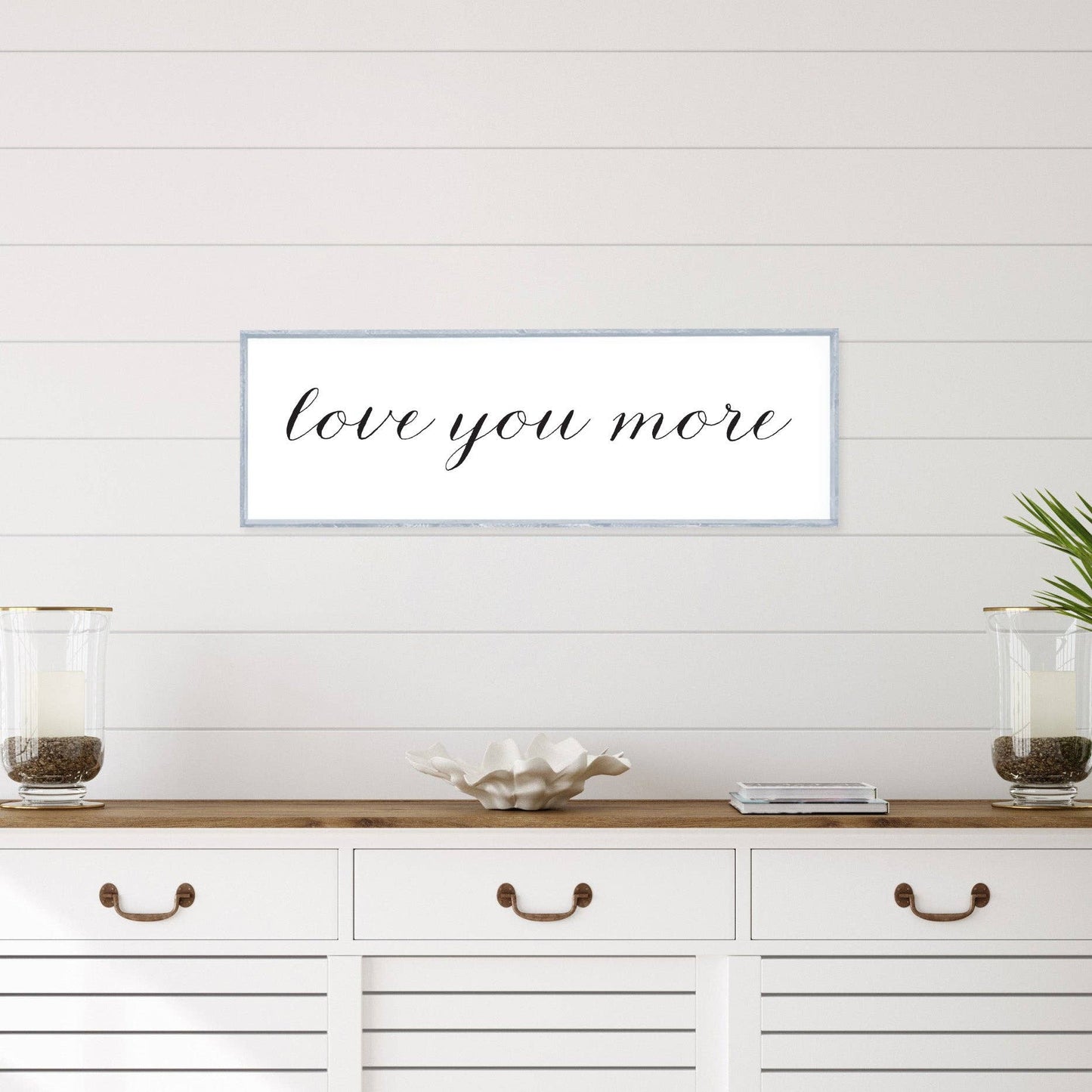 Love You More Wood Sign