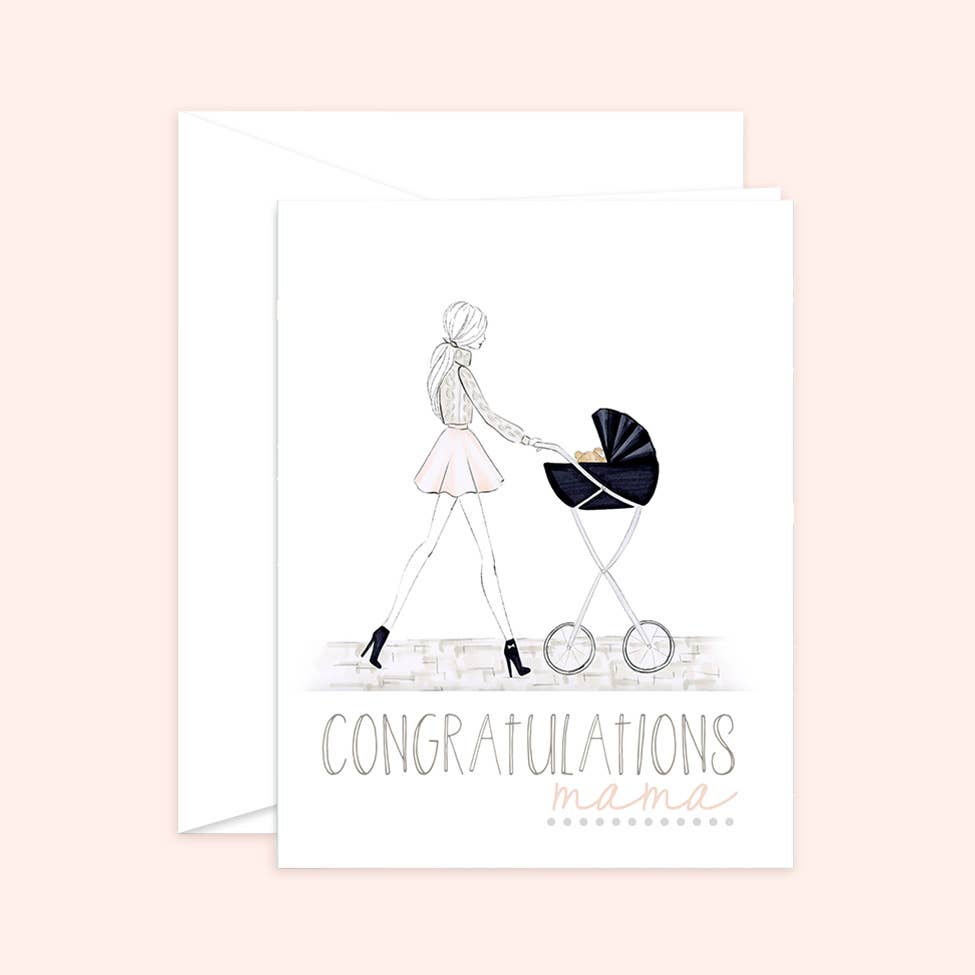 Congrats Mama! - Mom to Be, New Mom Greeting Card - Magnolia Lane co. Home + Garden + Gift