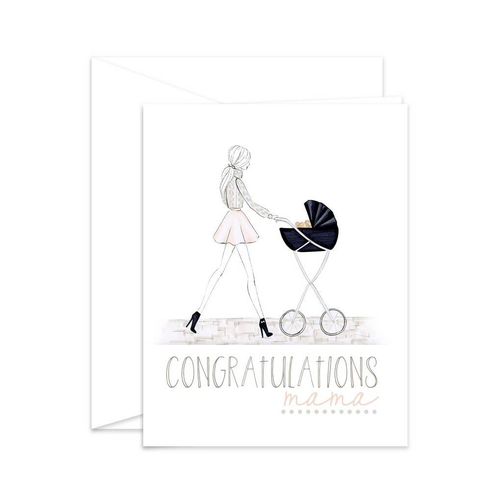 Congrats Mama! - Mom to Be, New Mom Greeting Card - Magnolia Lane co. Home + Garden + Gift