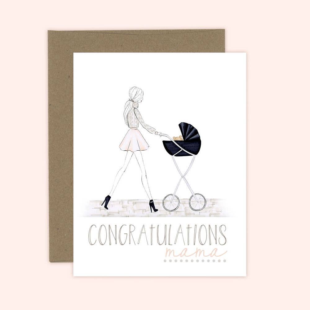 Congrats Mama! - Mom to Be, New Mom Greeting Card - Magnolia Lane co. Home + Garden + Gift